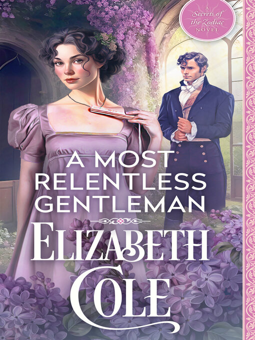 Title details for A Most Relentless Gentleman by Elizabeth Cole - Available